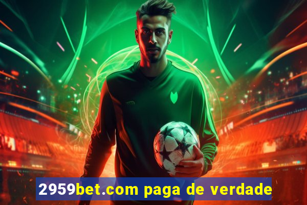 2959bet.com paga de verdade